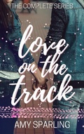 Cover: Love on the Track - Amy Sparling