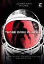 Cover: Those Dark Places - Osprey Publishing