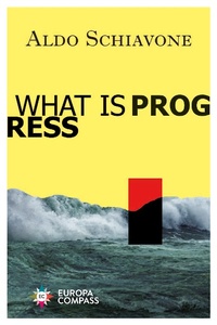 Enlarge image Cover: What Is Progress - Europa Compass