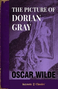 Abbildung von: The Picture of Dorian Gray (Annotated Keynote Classics) - MMW Books, LLC