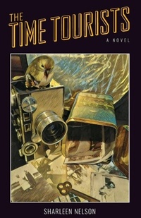 Enlarge image Cover: The Time Tourists - GladEye Press