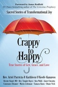 Cover: Crappy to Happy - Sacred Stories Publishing