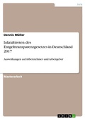 Cover: Inkrafttreten des Entgelttransparenzgesetzes in Deutschland 2017 - GRIN Verlag