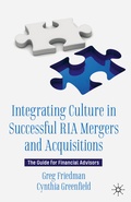 Cover: Integrating Culture in Successful RIA Mergers and Acquisitions - Palgrave Macmillan
