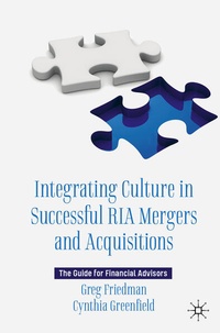 Enlarge image Cover: Integrating Culture in Successful RIA Mergers and Acquisitions - Palgrave Macmillan