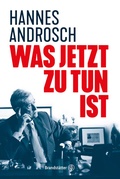 Cover: Was jetzt zu tun ist - Brandst&auml;tter Verlag