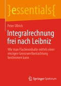 Cover: Integralrechnung frei nach Leibniz - Springer Spektrum