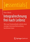 Cover: Integralrechnung frei nach Leibniz - Springer Spektrum