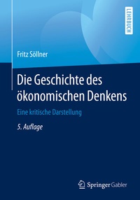 Abbildung von: Die Geschichte des ökonomischen Denkens - Springer Gabler