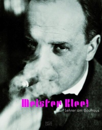 Abbildung von: Meister Klee! - Hatje Cantz Verlag