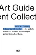 Cover: Der vierte BMW Art Guide by Independent Collectors - Hatje Cantz Verlag