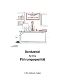 Cover: Denkzettel f&uuml;r Ihre F&uuml;hrungsqualit&auml;t - BoD - Books on Demand