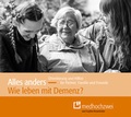 Cover: Alles anders - wie leben mit Demenz? - medhochzwei Verlag