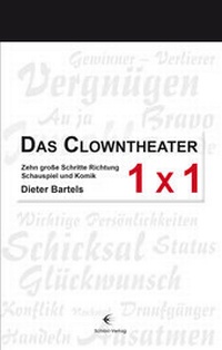 Abbildung von: Das Clowntheater 1 x 1 - Schibri-Vlg