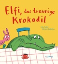Cover: Elfi, das traurige Krokodil - TULIPAN
