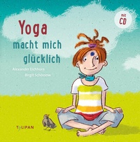 Abbildung von: Yoga macht mich glücklich - TULIPAN