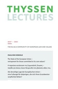 Cover: Die derzeitige Lage der Europ&auml;ischen Union - eine Fu&szlig;angel f&uuml;r diejenigen, die sich ihren Grundwerten verpflichtet f&uuml;hlen? - Verlag der Buchhandlung Klaus Bittner