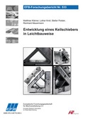Cover: Entwicklung eines Keilschiebers in Leichtbauweise - Europ&auml;ische Forschungsgesellschaft f&uuml;r Blechverarbeitung e.V. (EFB)