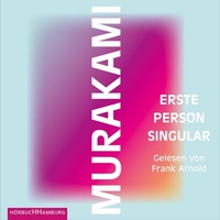Abbildung von: Erste Person Singular - Hörbuch Hamburg
