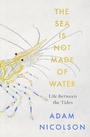 Cover: The Sea is Not Made of Water - William Collins