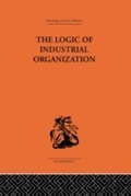 Bild: The Logic of Industrial Organization - Routledge