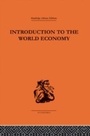 Cover: Introduction to the World Economy - Routledge
