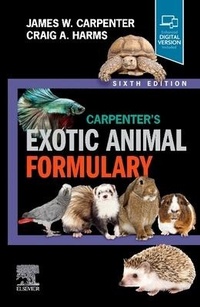Abbildung von: Carpenter's Exotic Animal Formulary - Saunders