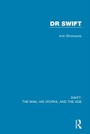 Cover: Swift: The Man, his Works, and the Age - Routledge