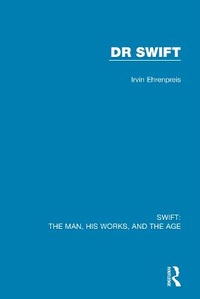 Enlarge image Cover: Swift: The Man, his Works, and the Age - Routledge