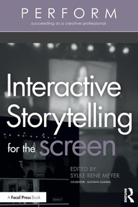 Abbildung von: Interactive Storytelling for the Screen - Routledge