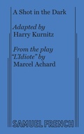 Cover: A Shot in the Dark - Samuel French Ltd