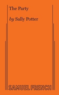 Enlarge image Cover: The Party - Samuel French Ltd