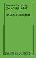 Cover: Women Laughing Alone With Salad - Concord Theatricals