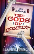 Cover: Ken Ludwig's The Gods of Comedy - Samuel French Ltd