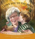 Cover: I Love You to the Stars - Kregel Publications