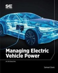 Enlarge image Cover: Managing Electric Vehicle Power - SAE International