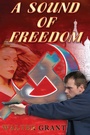 Cover: A Sound of Freedom - Publication Consultants