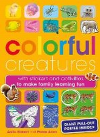 Enlarge image Cover: Colourful Creatures - Weldon Owen, Incorporated