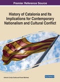 Cover: History of Catalonia and Its Implications for Contemporary Nationalism and Cultural Conflict - Business Science Reference