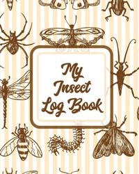 Abbildung von: My Insect Log Book - Shocking Journals