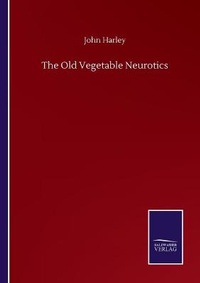 Enlarge image Cover: The Old Vegetable Neurotics - Salzwasser-Verlag GmbH