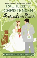 Cover: Proposals and Poison - Peachwood Press LLC