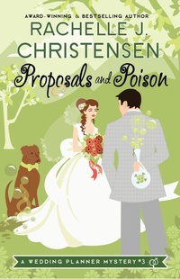 Enlarge image Cover: Proposals and Poison - Peachwood Press LLC