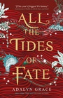 Cover: All the Tides of Fate - Titan Books