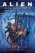Cover: Alien - Alien: Into Charybdis - Titan Books