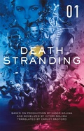 Cover: Death Stranding - Death Stranding: The Official Novelization - Volume 1 - Titan Books