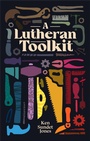 Cover: Lutheran Toolkit - 1517 Publishing