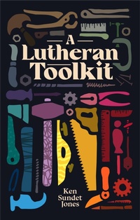 Enlarge image Cover: Lutheran Toolkit - 1517 Publishing