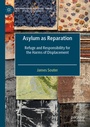 Cover: Asylum as Reparation - Palgrave Macmillan