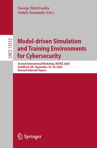 Enlarge image Cover: Model-driven Simulation and Training Environments for Cybersecurity - Springer